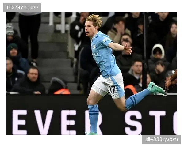 德布劳内助攻稳定性解析：创造机会能力是否达历史级