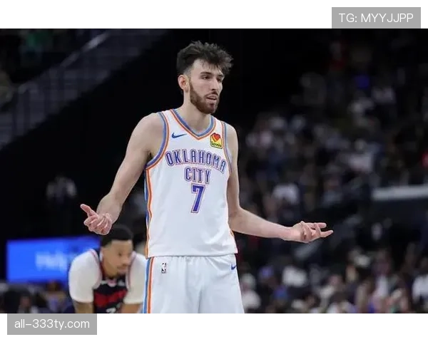 切特·霍姆格伦无球牵制力提升，拉开雷霆内线空间