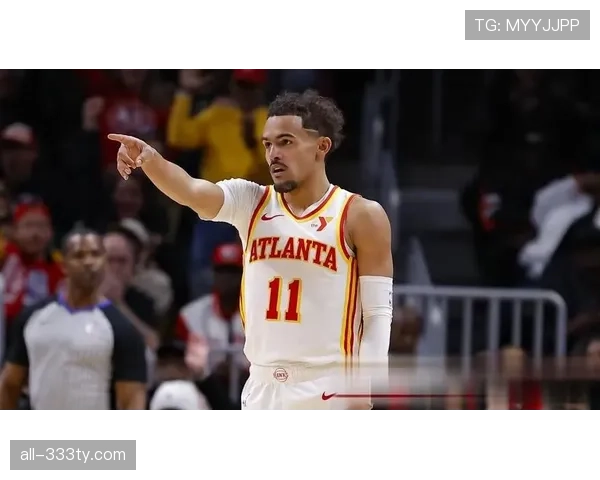 特雷·杨无球跑动减少，持球单打占比提升影响进攻效率